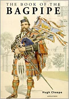 The Book of the Bagpipe by Hugh Cheape