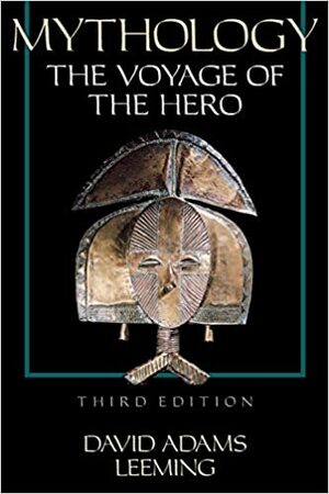 Mitoloji: Kahramanın Yolculuğu by David A. Leeming