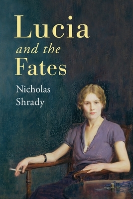 Lucia and the Fates by Nicholas Shrady