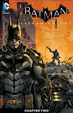 Batman: Arkham Knight (2015-) #2 by Viktor Bogdanovic, Peter J. Tomasi