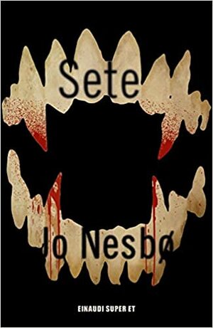 Sete by Jo Nesbø