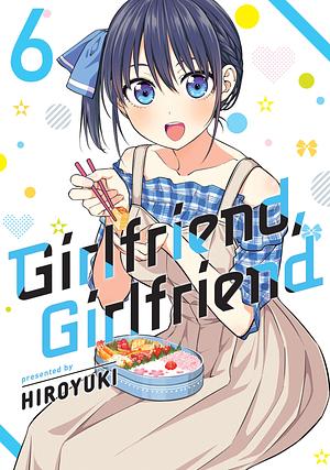 Girlfriend, Girlfriend, Vol. 6 by Hiroyuki