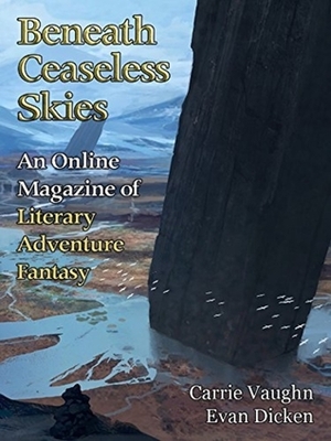 Beneath Ceaseless Skies Issue #223 by Carrie Vaughn, Scott H. Andrews, Evan Dicken