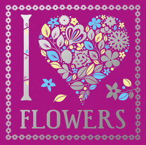 I Heart Flowers, Volume 9 by Jane Ryder Gray, Lizzie Preston