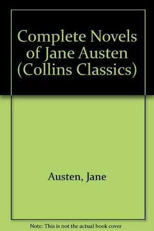 Complete novels of Jane Austen by Jane Austen