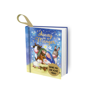 Away in a Manger: Hang Me on Your Christmas Tree! by 