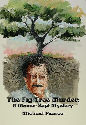 The Fig Tree Murder by Michael Pearce