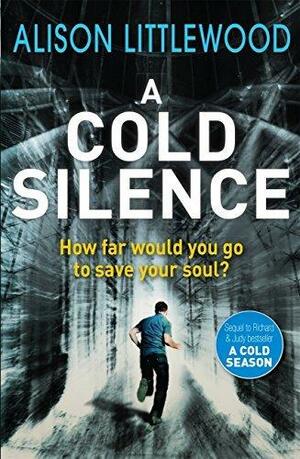 A Cold Silence: The Cold Book 2 by Alison Littlewood, Alison Littlewood