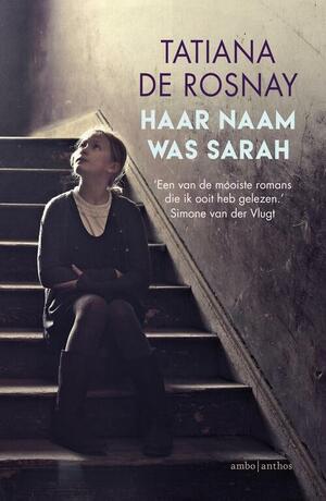 Haar naam was Sarah by Tatiana de Rosnay