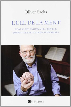 L'ull de la ment by Oliver Sacks