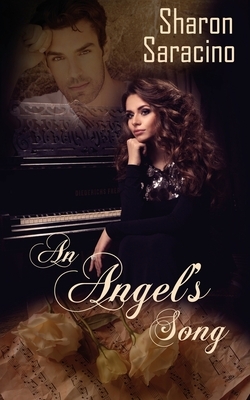 An Angel's Song by Sharon Saracino