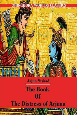 The Book Of The Distress Of Arjuna by Edwin Arnold