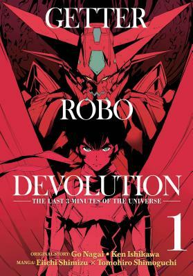 Getter Robo Devolution Vol. 1 by Eiichi Shimizu, Ken Ishikawa