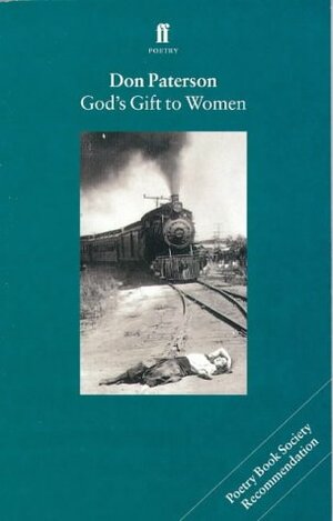 God's Gift to Women by Don Paterson