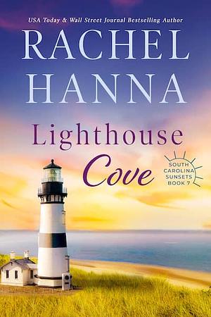 Lighthouse Cove by Rachel Hanna