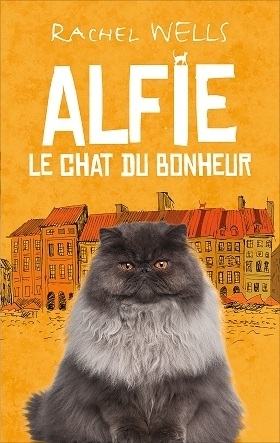 Alfie, Le Chat du bonheur by Rachel Wells