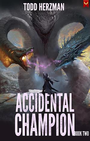 Accidental Champion 2  by Todd Herzman