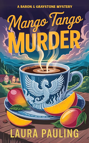 Mango Tango Murder by Laura Pauling