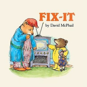 Fix-It (1 Paperback/1 CD) [With Paperback Book] by David M. McPhail