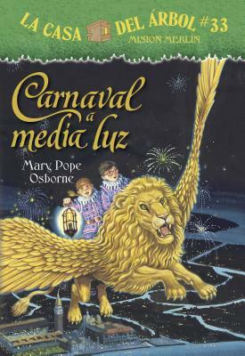Carnaval a Media Luz by Mary Pope Osborne