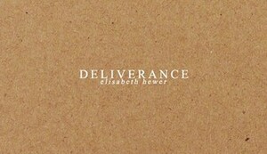 Deliverance by Elisabeth Hewer