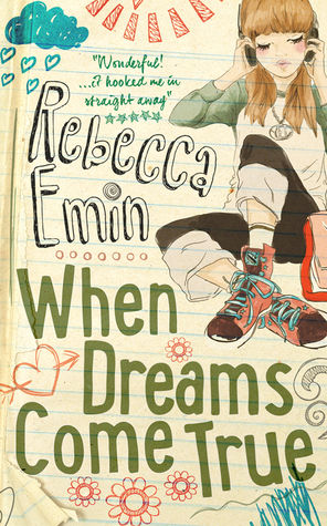 When Dreams Come True by Rebecca Emin