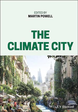 The Climate City by Martin Powell