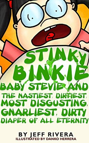 Stinky Binkie Baby Stevie by Jeff Rivera