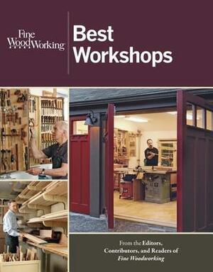 Fine Woodworking Best Workshops by Fine Woodworking Magazine