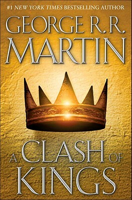 A Clash of Kings by George R.R. Martin