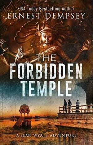 The Forbidden Temple by Ernest Dempsey