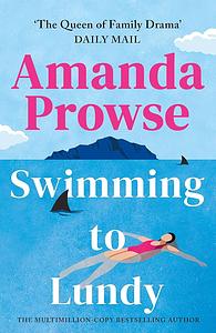 Swimming to Lundy by Amanda Prowse