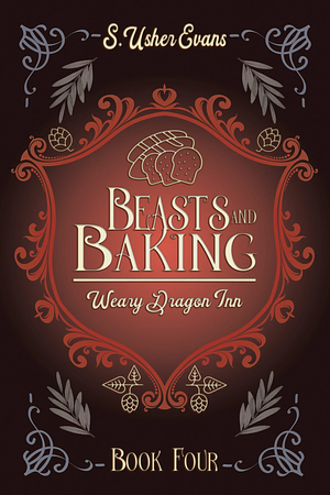 Beasts and Baking by S. Usher Evans