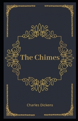 The Chimes Illustrated by Charles Dickens