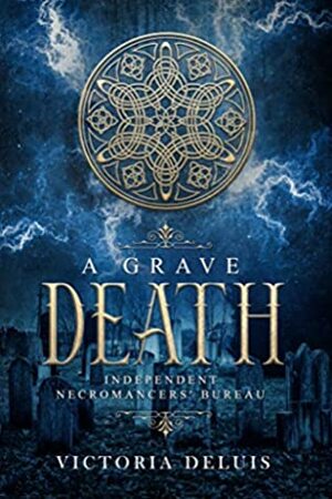 A Grave Death by Victoria DeLuis