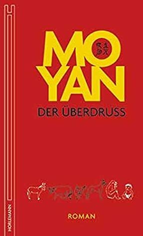 Der Überdruss by Mo Yan