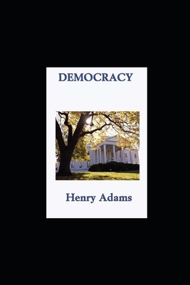 Democracy illustrated by Henry Adams