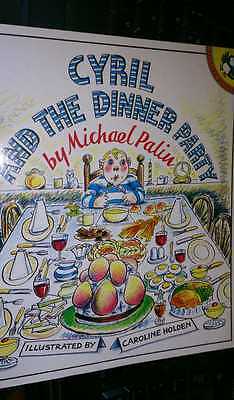 Cyril and the Dinner Party by Michael Palin