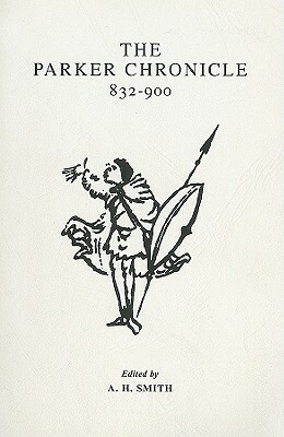 The Parker Chronicle 832-900 by A. H. Smith