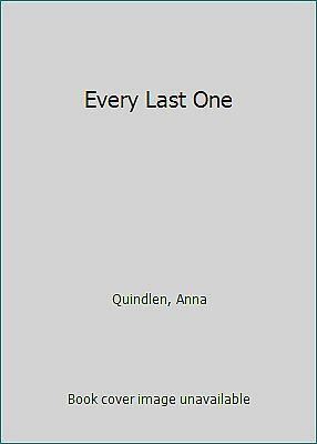 Every Last One by Anna Quindlen