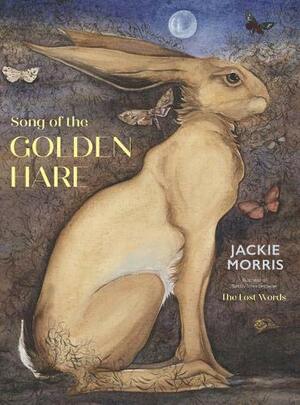 Song of the Golden Hare by Jackie Morris