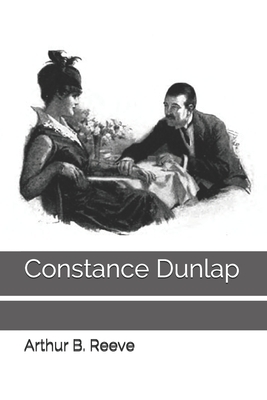 Constance Dunlap by Arthur B. Reeve
