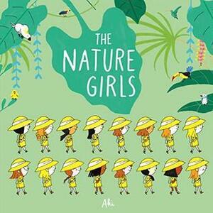 The Nature Girls by Aki .