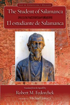 The Student of Salamanca / El Estudiante de Salamanca by Jose de Espronceda y. Delgado