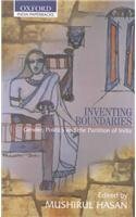 Inventing Boundaries: Gender, Politics and the Partition of India by Bhaskar Sen, Mushirul Hasan