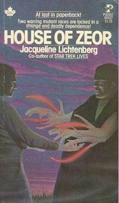 House of Zeor by Jacqueline Lichtenberg