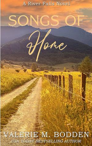 Songs of Home by Valerie M. Bodden