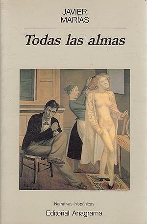 Todas las almas by Javier Marías