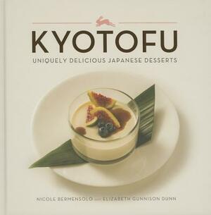 Kyotofu: Uniquely Delicious Japanese Desserts by Nicole Bermensolo