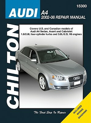 Audi A4 2002-2008 by Jeff Killingsworth, Chilton